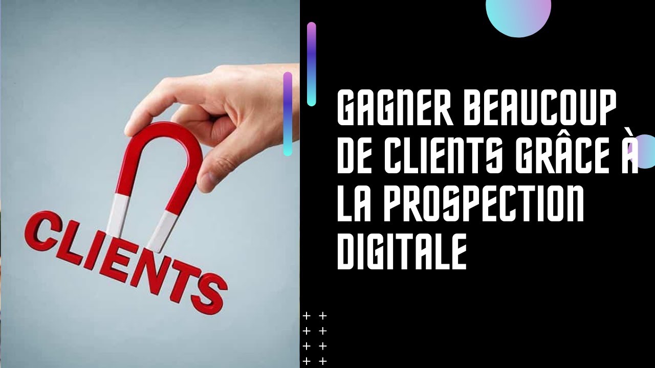 Comment faire la prospection digitale