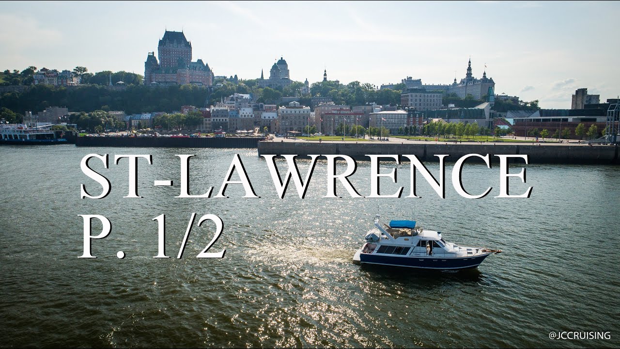 Our 2021 summer vacation boating on the St-Lawrence River – this is part 1 from Sorel to Québec City