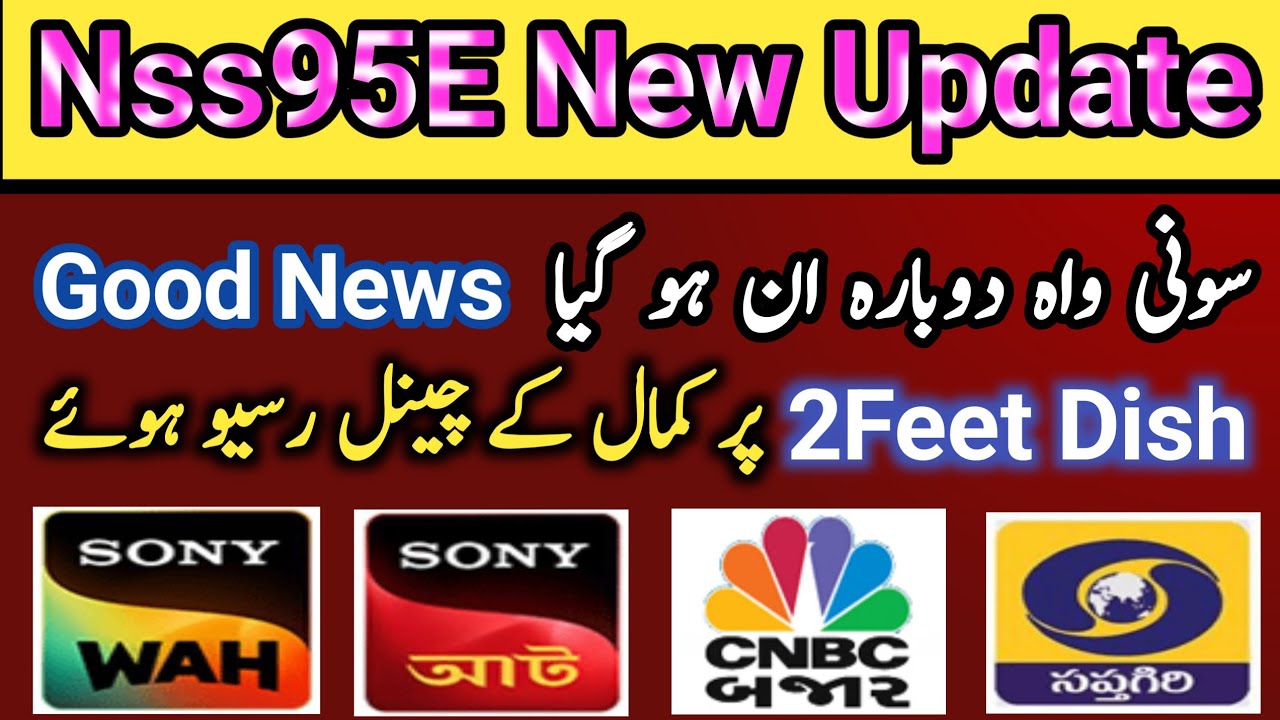 Nss6@95e New Channel List Update 2025 || Dish Siaz 2Feet