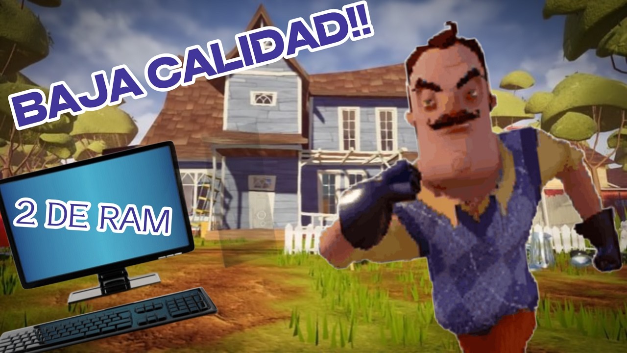 JUGANDO HELLO NEIGHBORT EN UNA TOSTADORA(mi pc xd)...