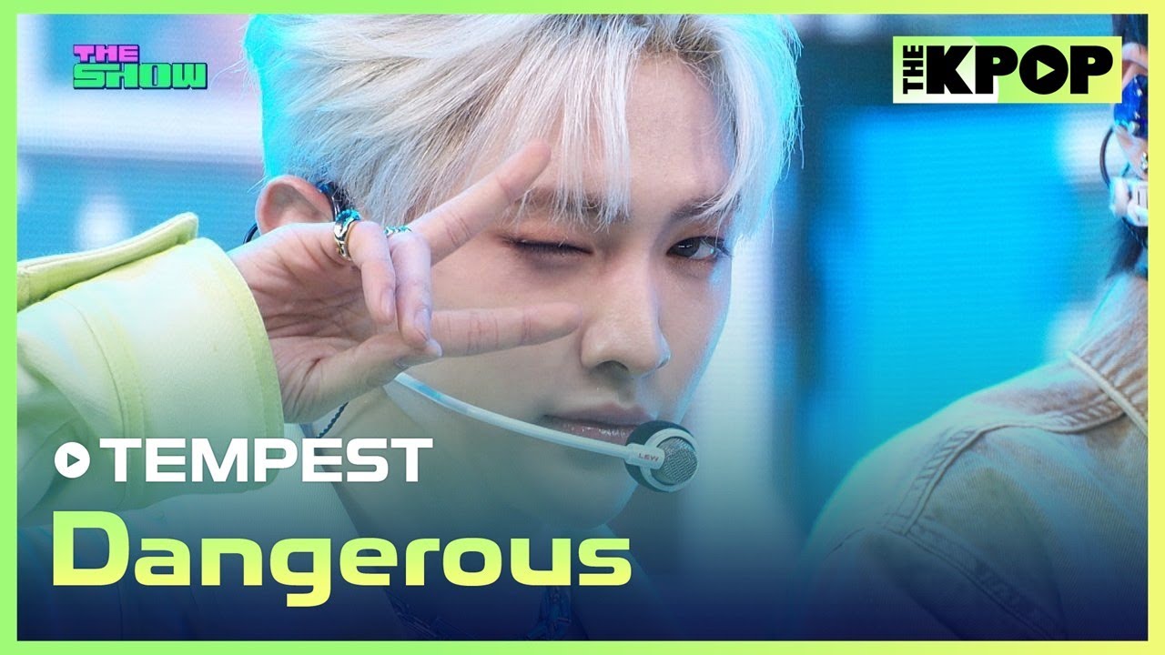 TEMPEST, Dangerous (템페스트, 난장) [THE SHOW 230509]