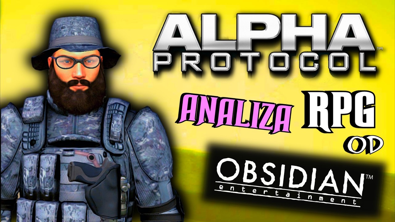 Zbyt ambitny RPG OBSIDIANU - Alpha Protocol