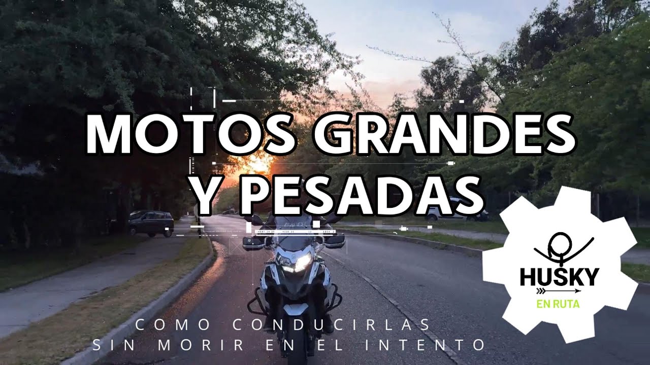 Como conducir motos GRANDES y PESADAS - Tips para el d&iacute;a a d&iacute;a con una moto de m&aacute;s de 200 kilos 🤯⚓️