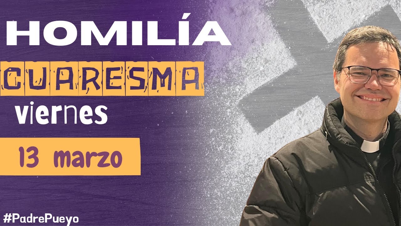 CON TODO EL CORAZÓN #homilia #padrepueyo 