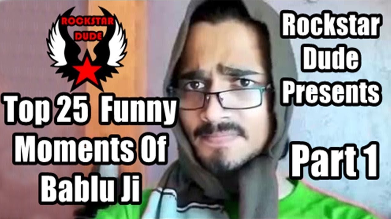 Top 25 Funny Moments of Bablu Ji   Part 1