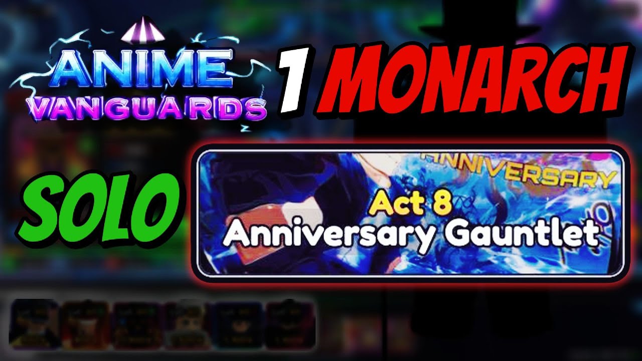 SOLO ACT 8 1 MONARCH | ANIME VANGUARDS