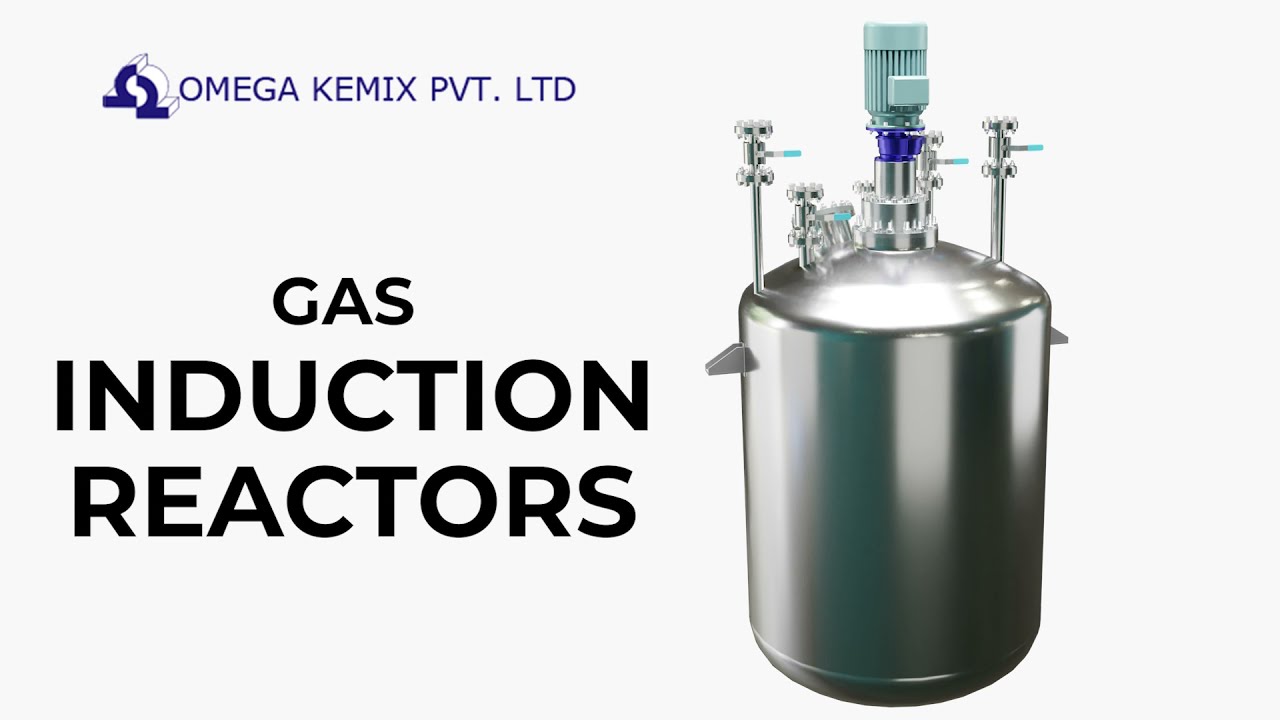GAS INDUCTION REACTORS | OKPL | Omega Kemix Pvt. Ltd.