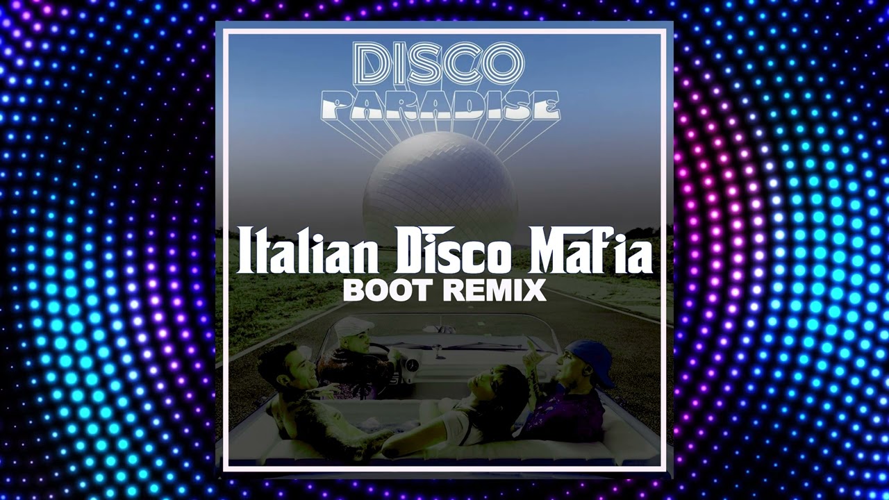 Fedez, Annalisa, Articolo 31 - DISCO PARADISE (Italian Disco Mafia Boot Remix )