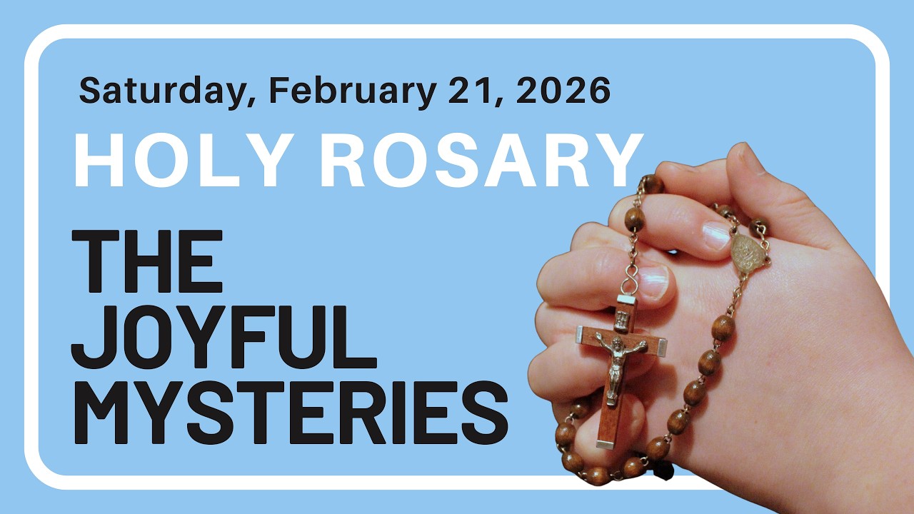 The Holy Rosary - Saturday - The Joyful Mysteries