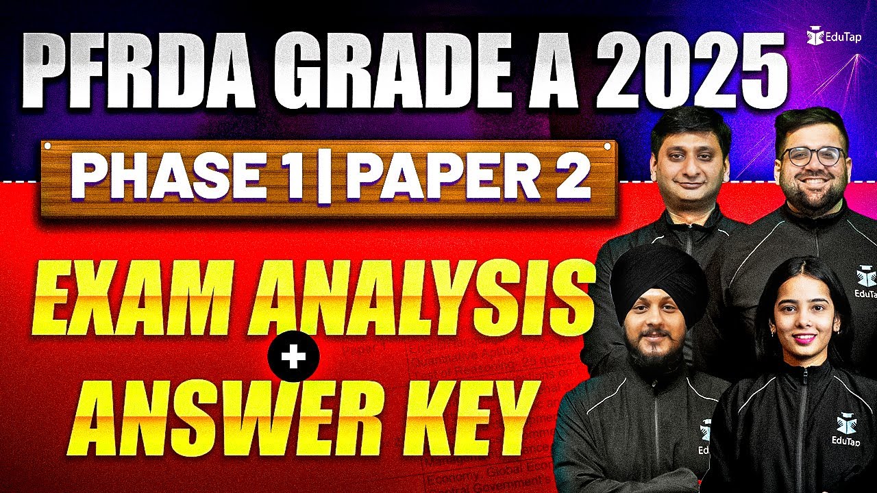 PFRDA Grade A Exam Analysis 2025 | PFRDA Assistant manager Exam Phase 1 Paper 2 Answer Key | EduTap