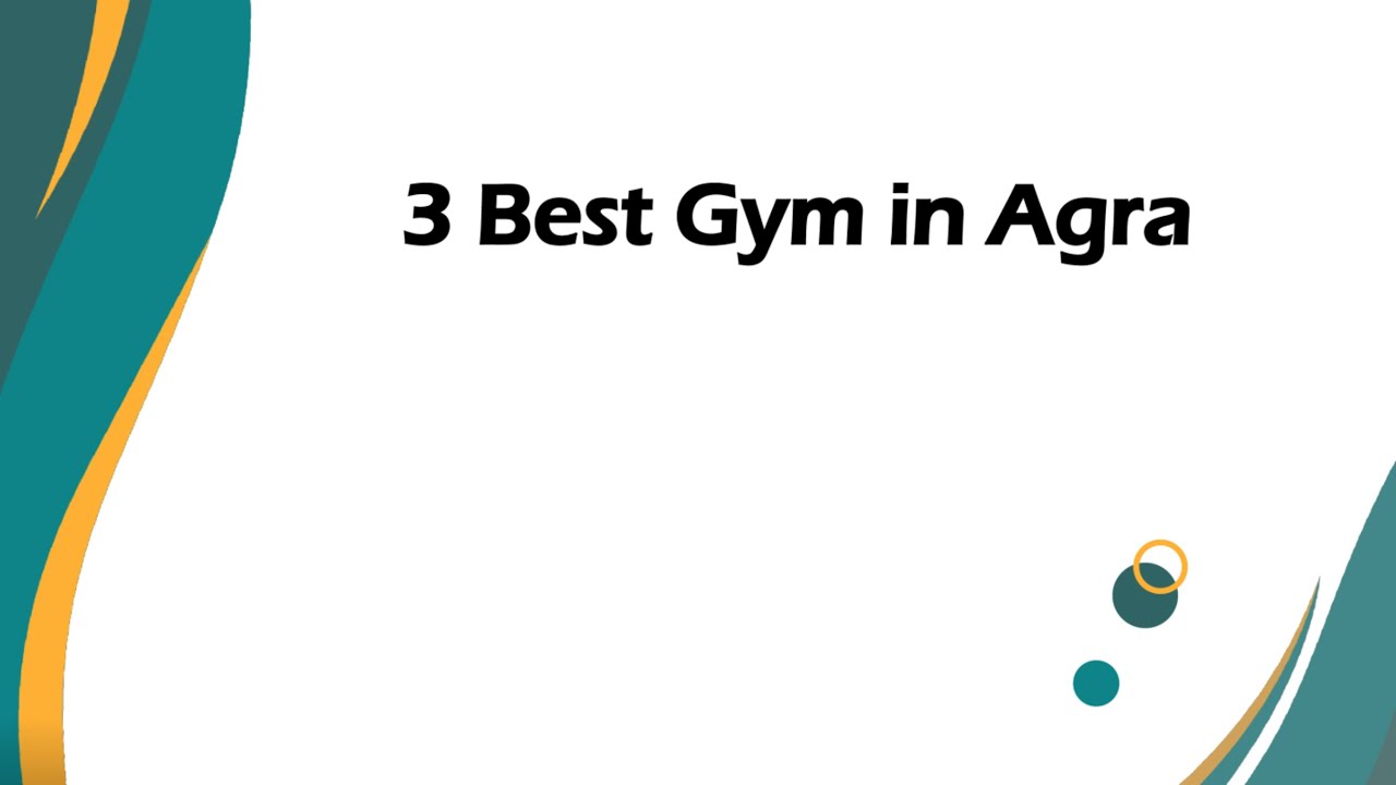 3 Best Gym in Agra, Uttar Pradesh 2025 | Fitness center