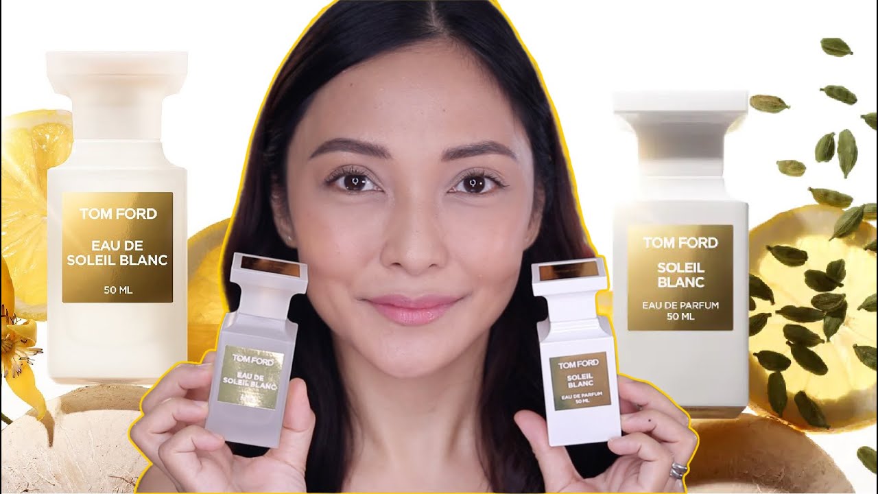 TOM FORD SOLEIL BLANC VS EAU DE SOLEIL BLANC | PHILIPPINES 🇵🇭