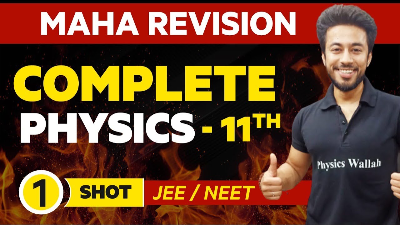Complete 11th Physics in One Shot - Maha Marathon Series for JEE/NEET 🔥