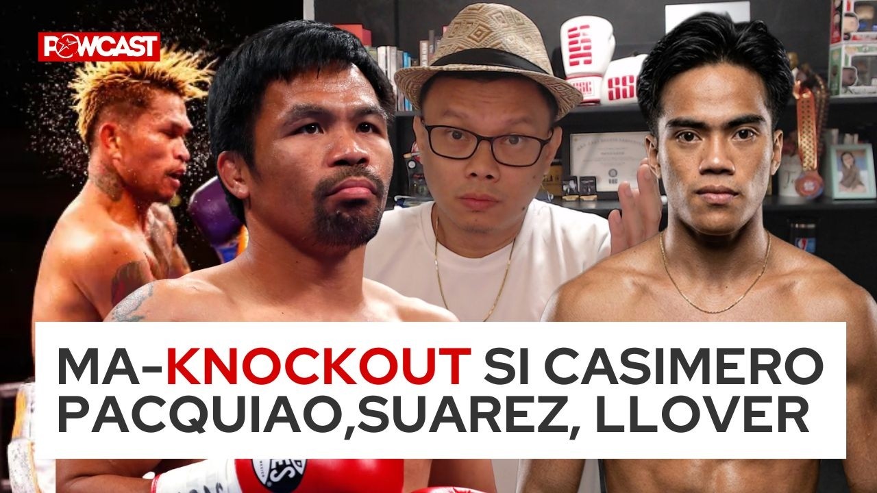 Casimero Knockout kay Nery | Cancelled kaban ni Pacquiao | Charly Suarez at Kennth Llover
