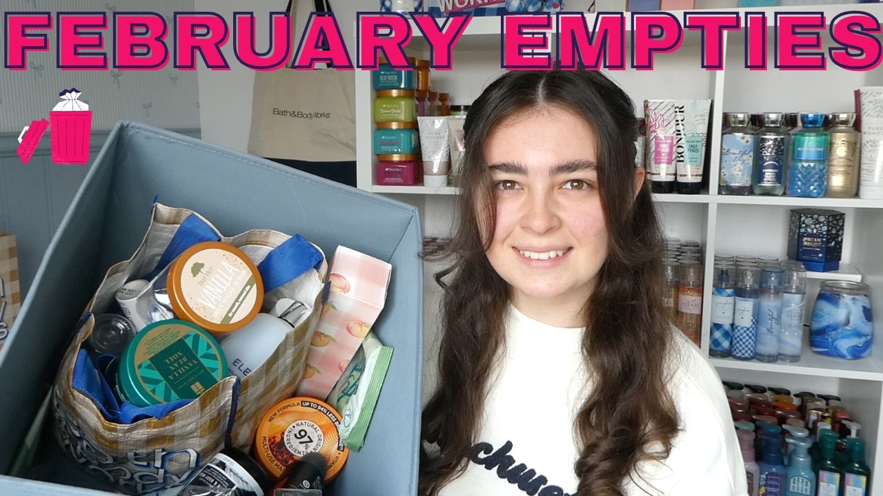 HUGE FEBRUARY EMPTIES | HYGIENE AND HOME FRAGRANCE | BATH AND BODY WORKS | THE BODY SHOP | BODY CARE