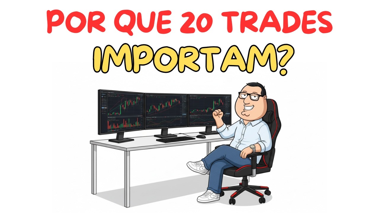 O Antes e Depois de 20 Trades Consistentes e o Fim da Fase Amadora