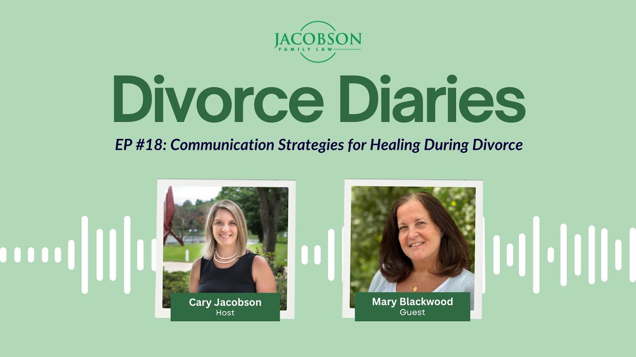 EP #18: Communication Strategies for Healing During Divorce with Guest Mary Blackwood, LCMFT