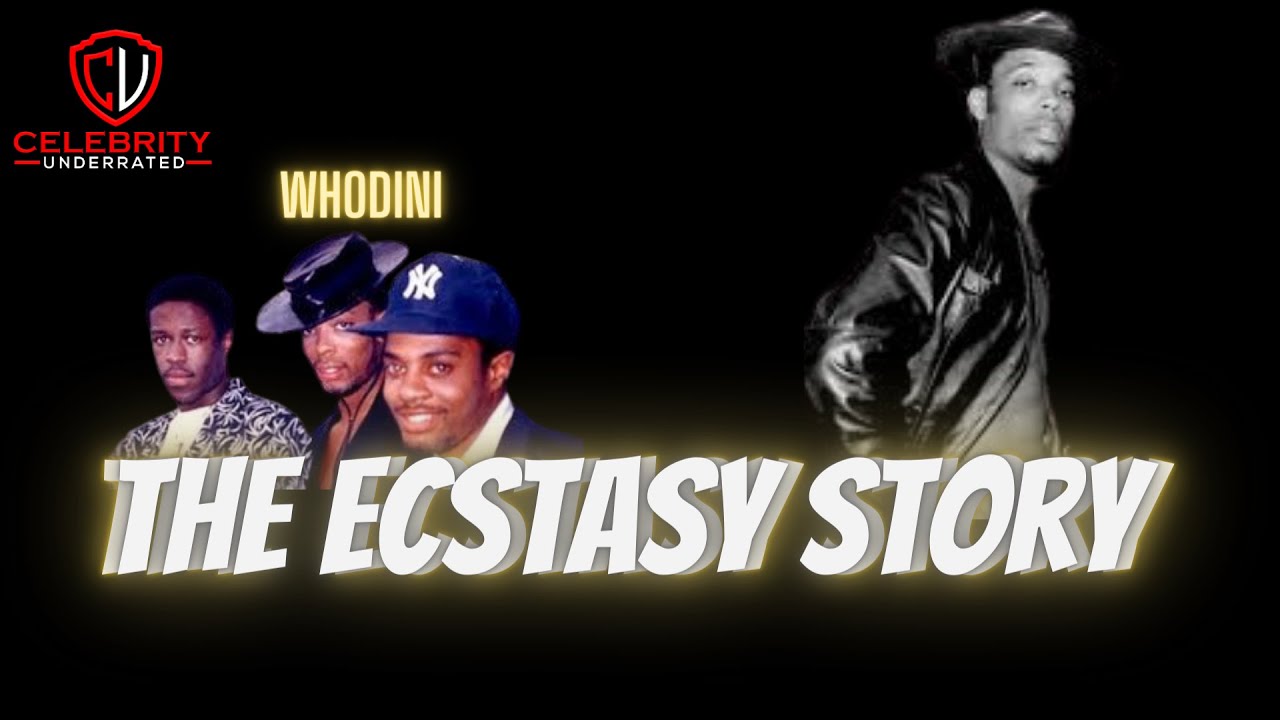 Недооценённая знаменитость — история экстази (Whodini) #whodini