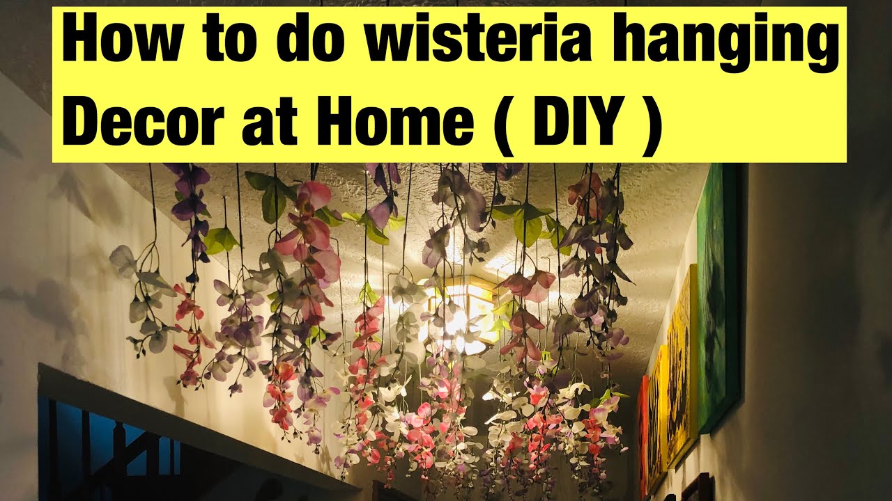 Wisteria hanging decor at home / wisteria flower pathway/ wisteria decor / DIY /MishJ lifestyle