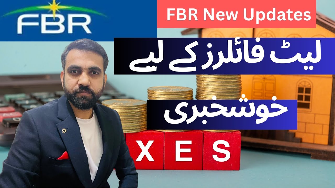 FBR New updates for Non-Filers I FBR Updates for Late Filers I Active Taxpayers