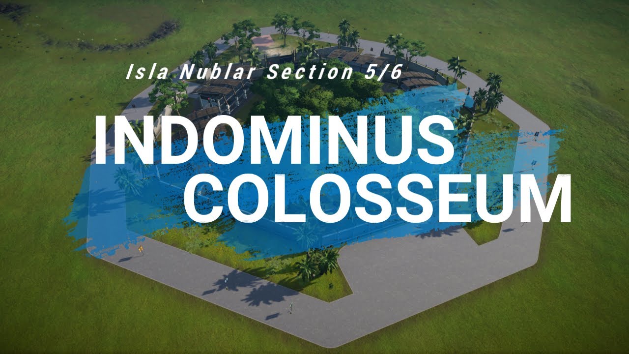 Speedbuild | Indominus Colosseum at Isla Nublar's Section 5/6 | Jurassic World Evolution