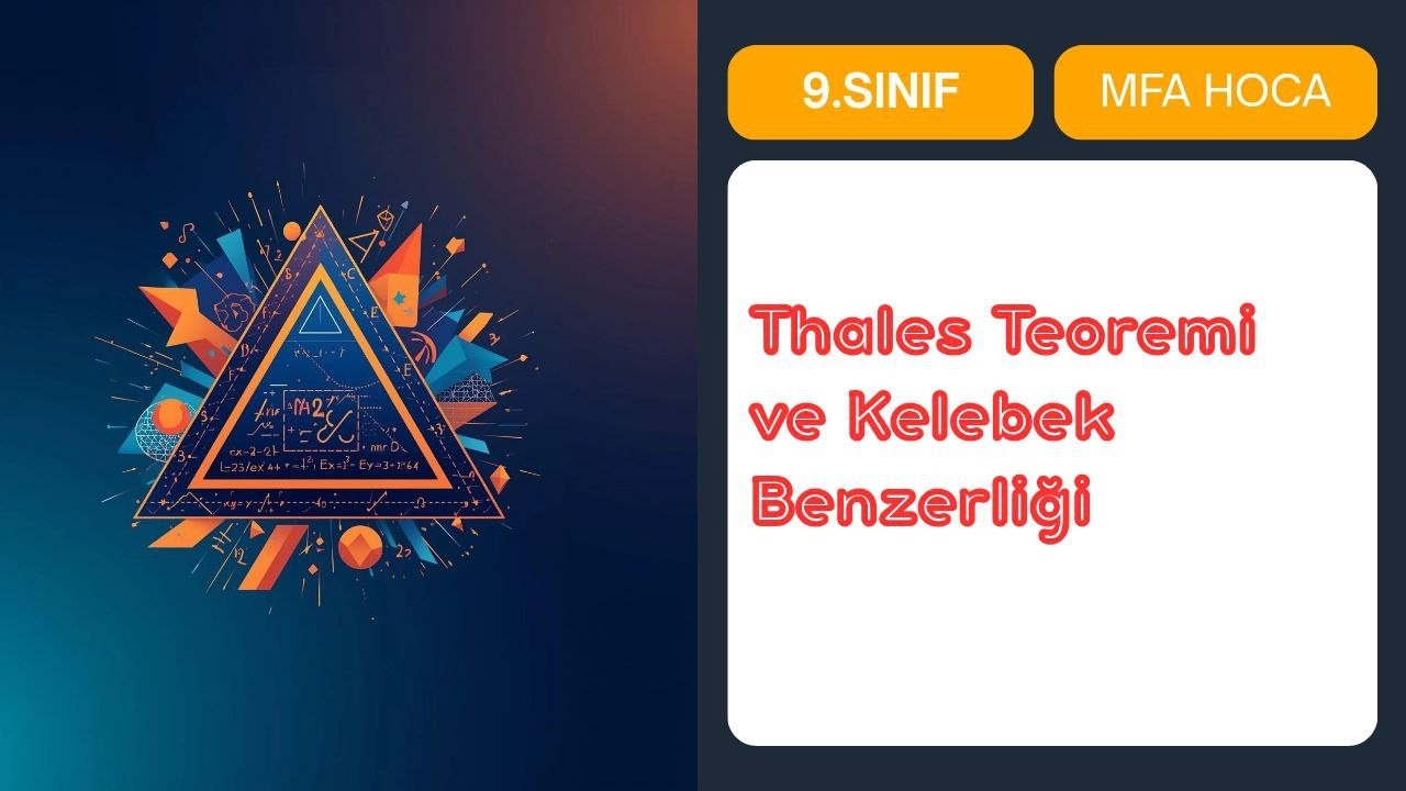 9. SINIF METİN YAYINLARI (PARKUR) THALES VE KELEBEK BENZERLİĞİ PART3