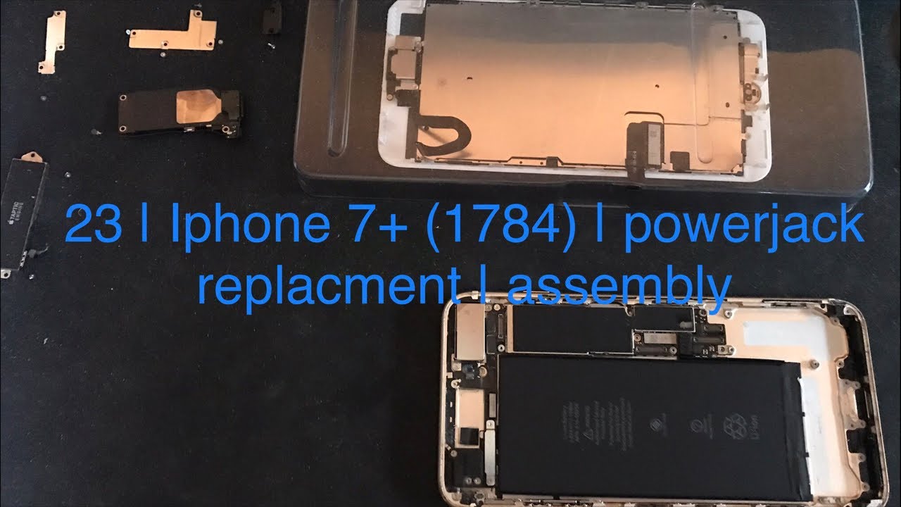 24 | Iphone 7+ (1784) | powerjack replacment | assembly