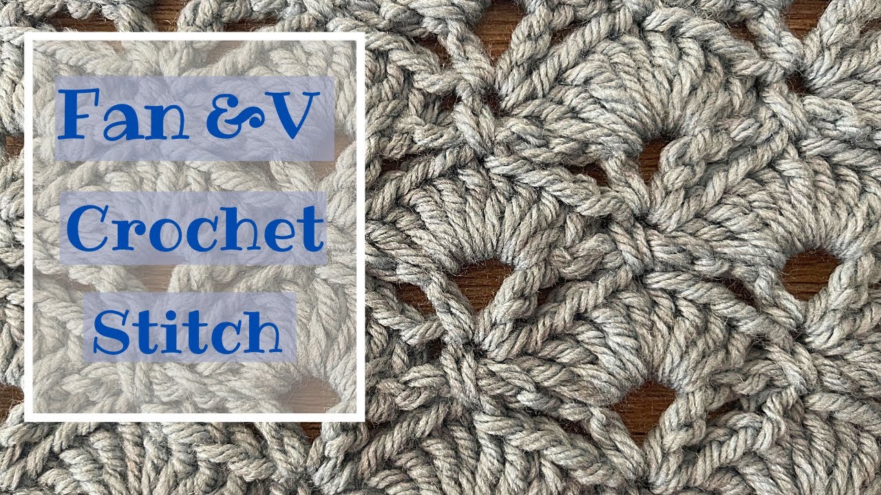 Fan and V crochet stitch Video Tutorial // Crochet Pattern //Step-by-step tutorial