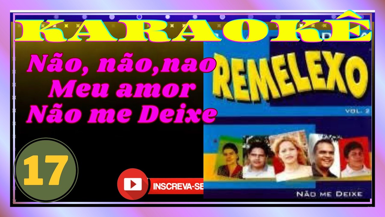 Karaokê Bregão NÃO ME DEIXE (BANDA REMELEXO)