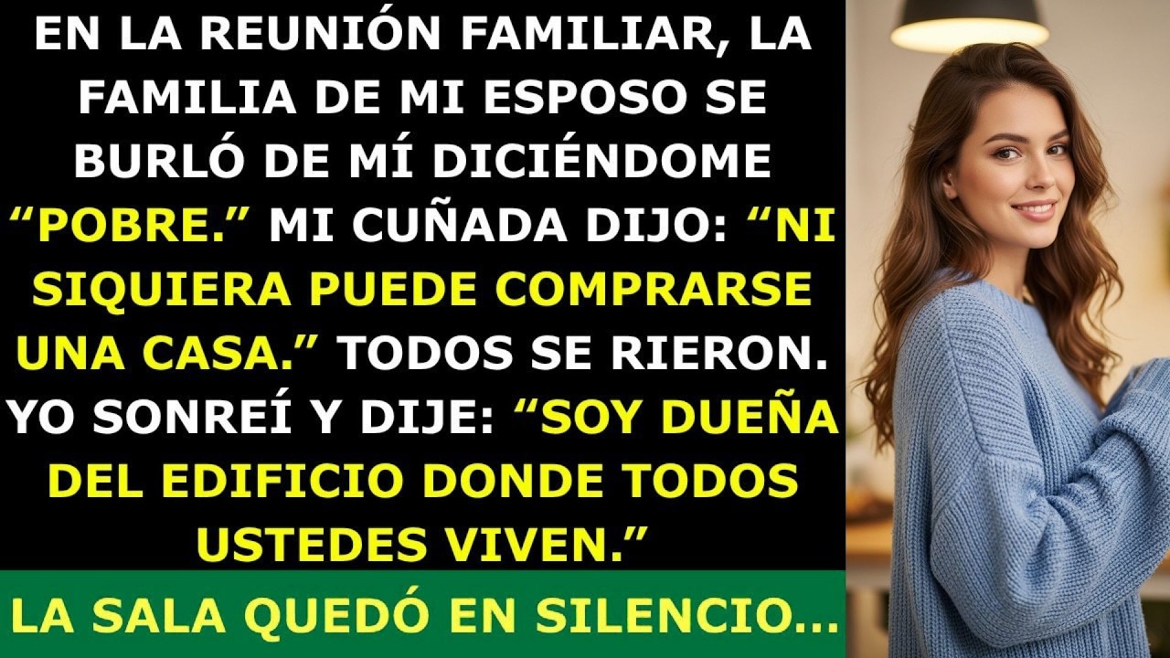 En la Reunión Familiar Me Llamaron “Pobre” — Hasta que Mostré el Contrato de la Propiedad