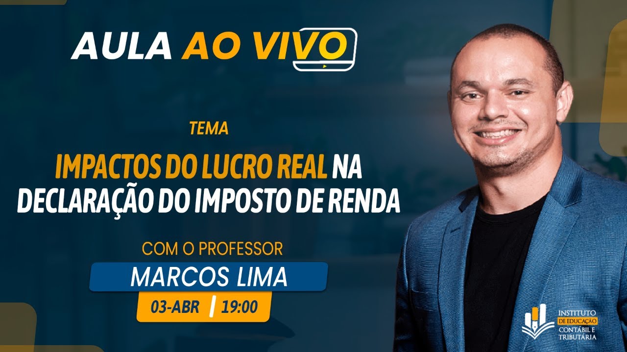 Impactos do Lucro Real na Declaração do Imposto de Renda