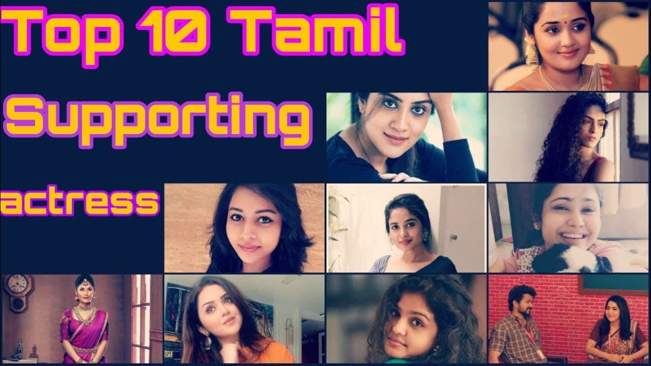 Top 10 Tamil Supporting Actress|Top 10 Actresss In Tamil Cinema|Tamil Supporting Actress|Actresslist