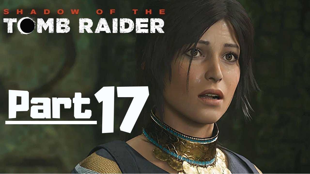 Shadow of tomb raider T&uuml;rk&ccedil;e rehber - B&ouml;l&uuml;m 17 Sağanak - Rain of honor gameplay walkthrough