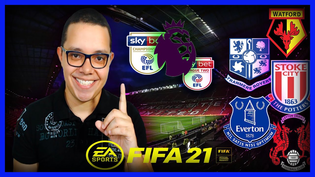 10 MELHORES TIMES PARA MODO CARREIRA FIFA 21 | DICAS DE TIMES PARA MODO CARREIRA FIFA 21 INGLATERRA