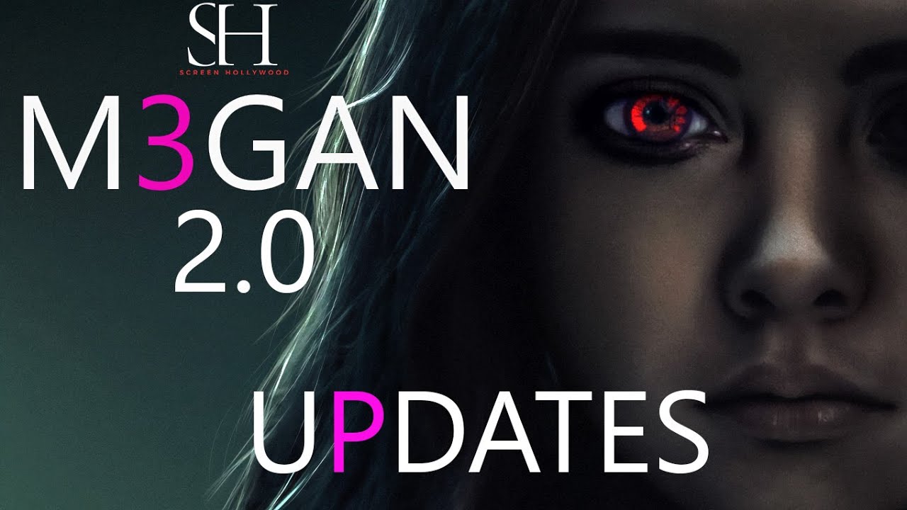 Why Megan 2.0  is going to BLOW YOU AWAY!! | Story Updates | Megan 2 Film