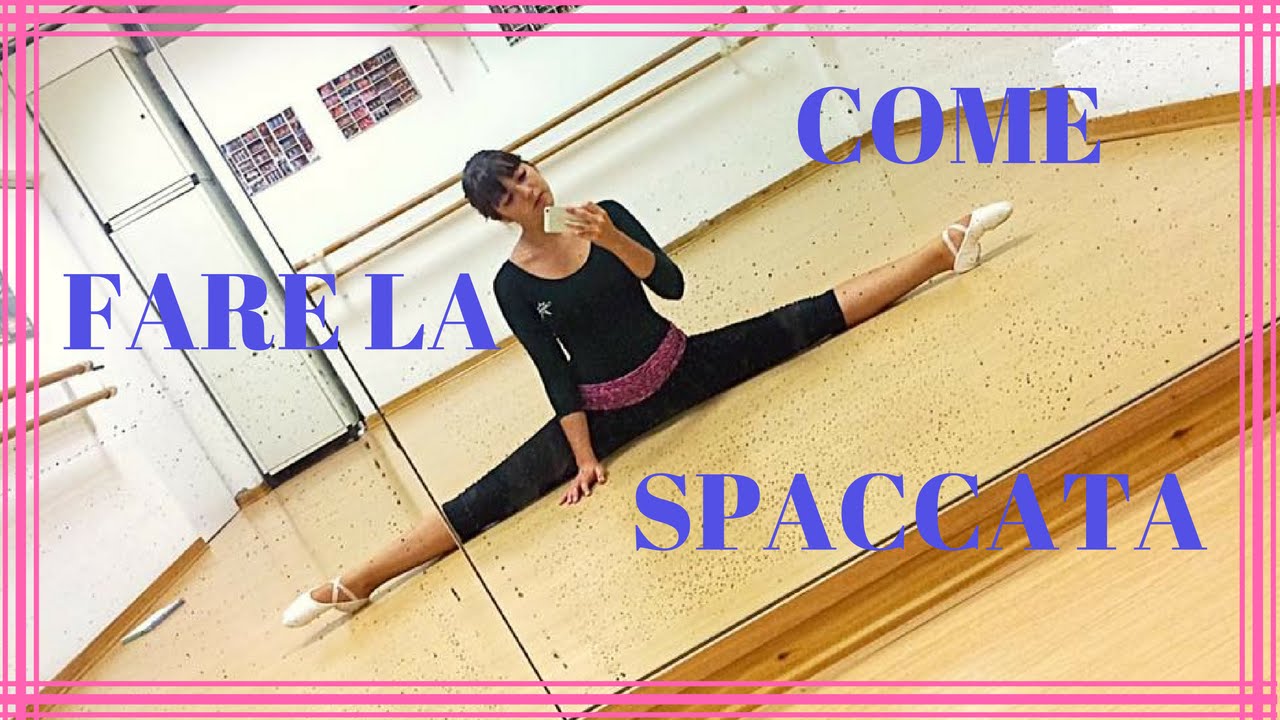 COME FARE LA SPACCATA
