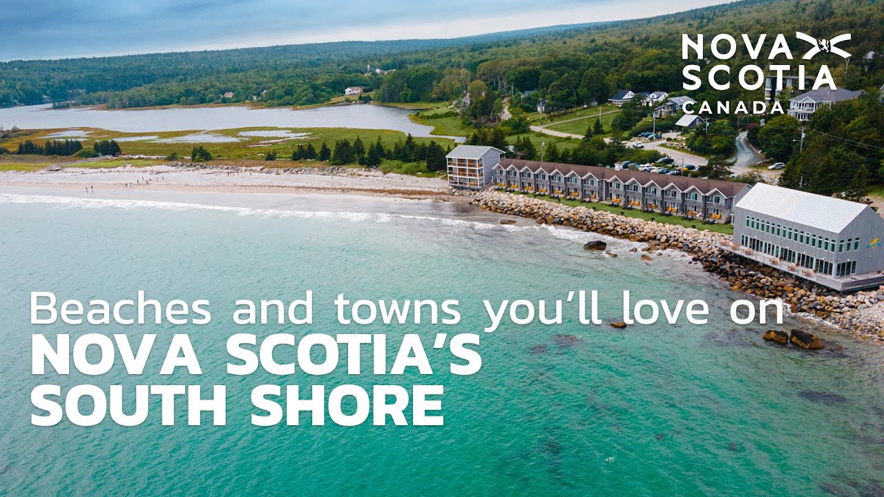 Beaches and Towns You'll Love in South Shore Nova Scotia, Canada.