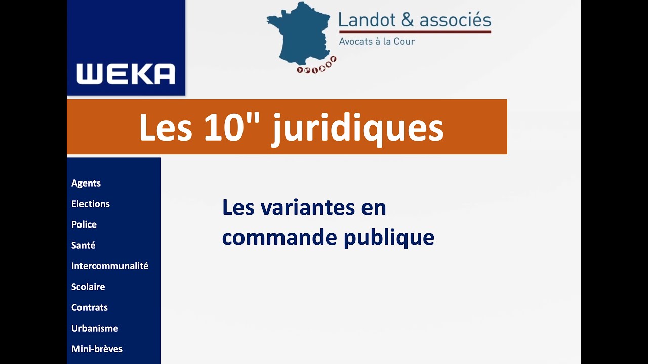 Les 10′ juridiques (15/7/25, WEKA) – Brèves + « Les variantes en commande publique »