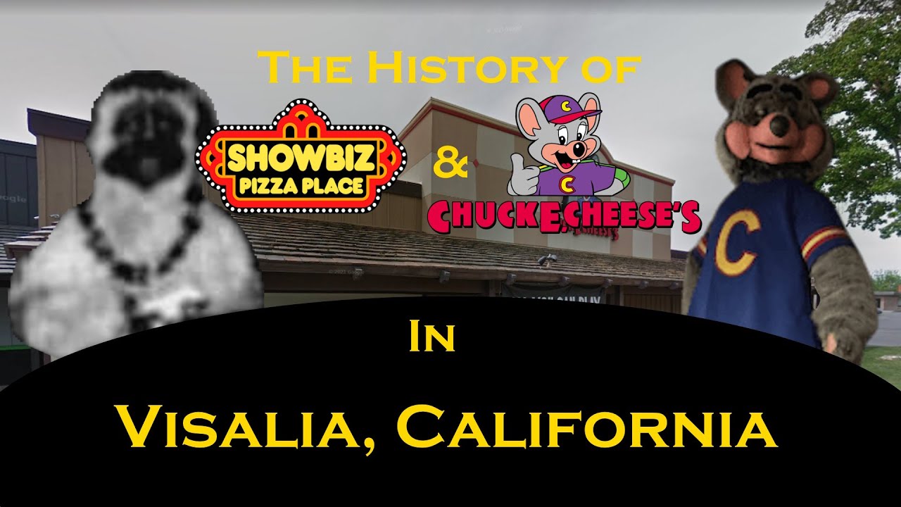 The History of Showbiz Pizza & Chuck E. Cheese in Visalia, California