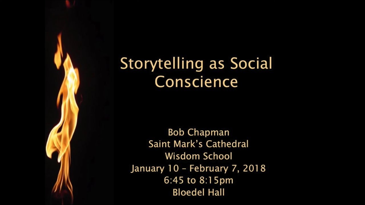 Storytelling as Social Conscience - Part 1