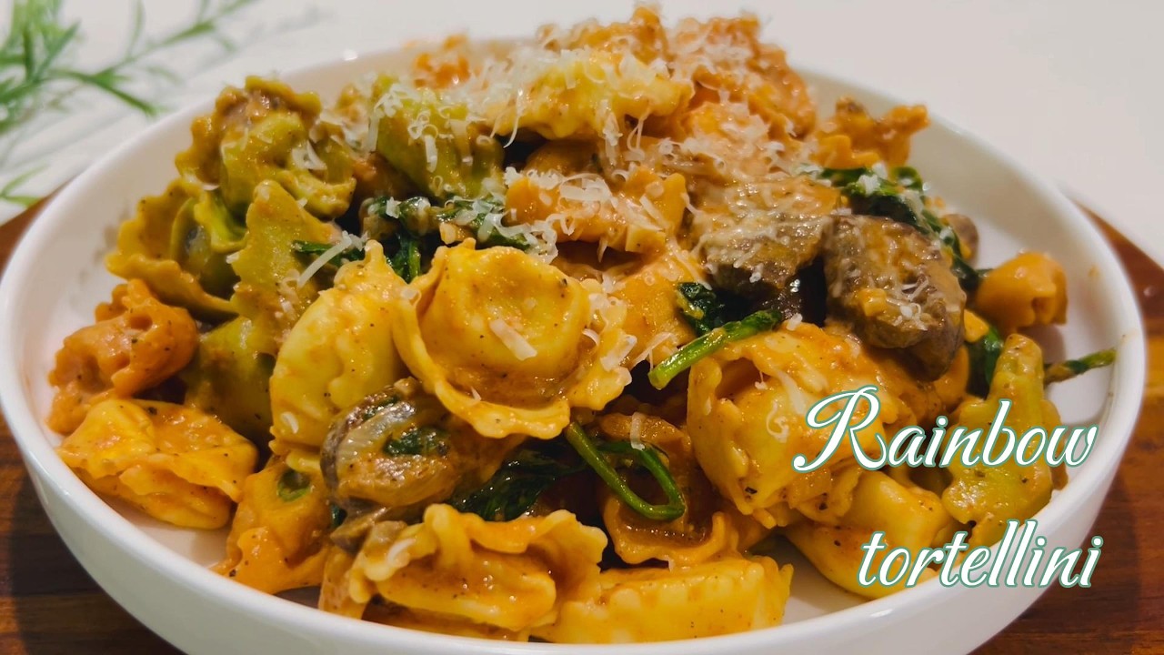 Rainbow Tortellini Sauce with Mushroom Tomato and Spinach