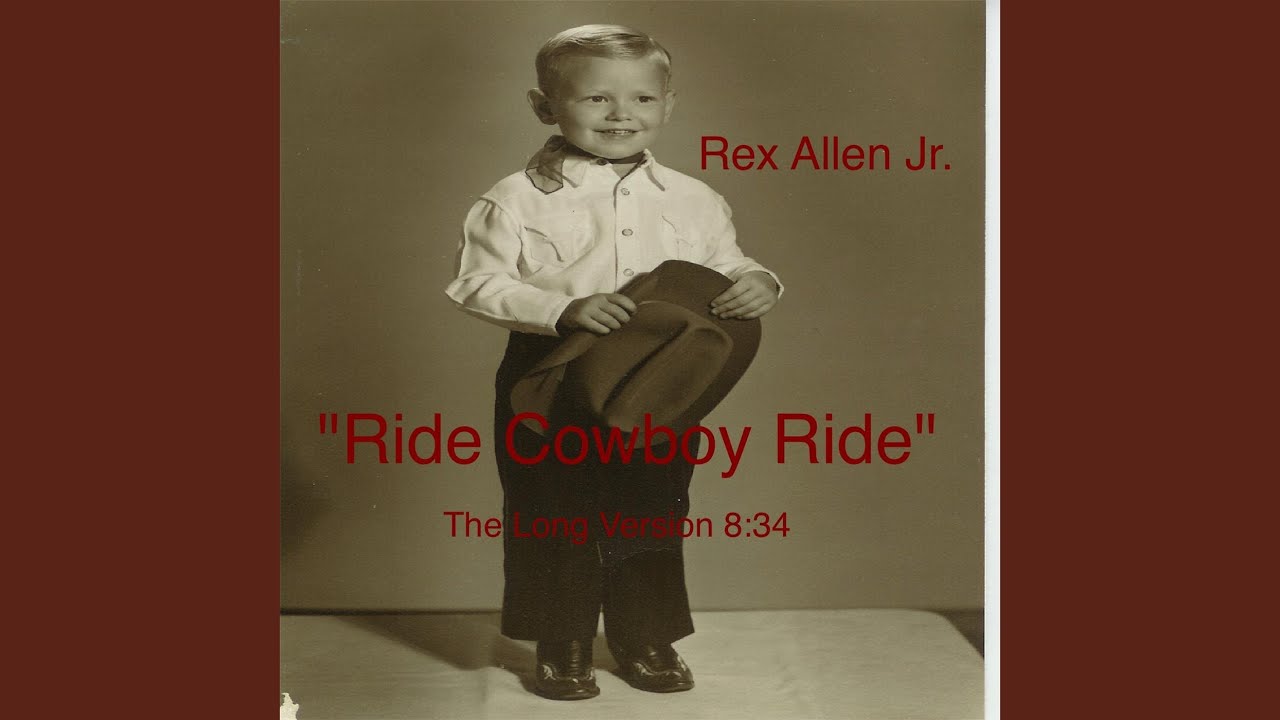 Ride Cowboy Ride (The Long Version)