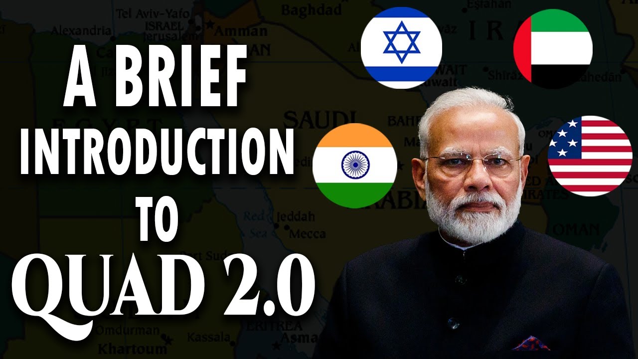 I2U2 - West Asian Quad is ready with India leading from the front