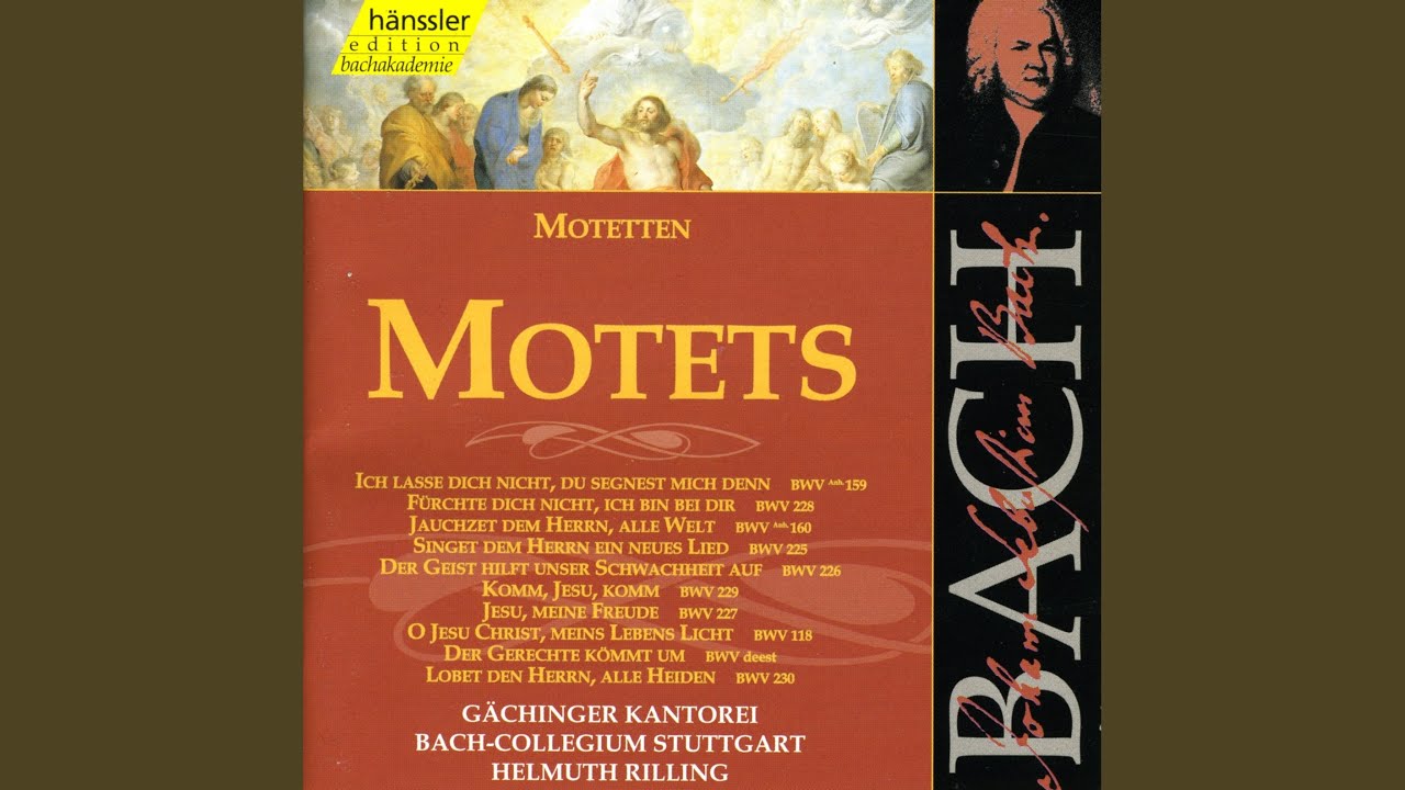 Singet dem Herrn ein neues Lied, BWV 225