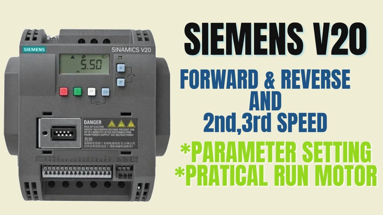 SIEMENS  V20 VFD Reverse & Forward and 2nd,3rd Speed Parameters Setting ! Practical Run VFD ! 