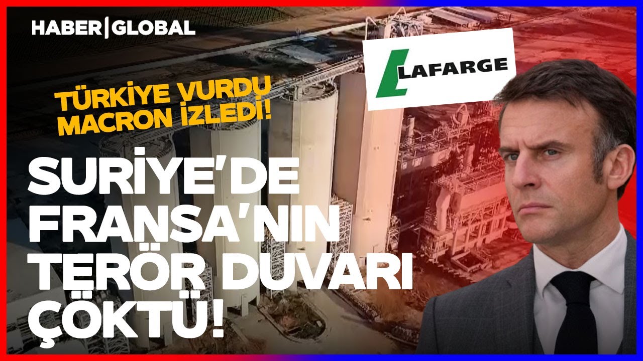 MİT Vurmuştu... Fransız Çimento Fabrikası Lafarge Ele Geçirildi