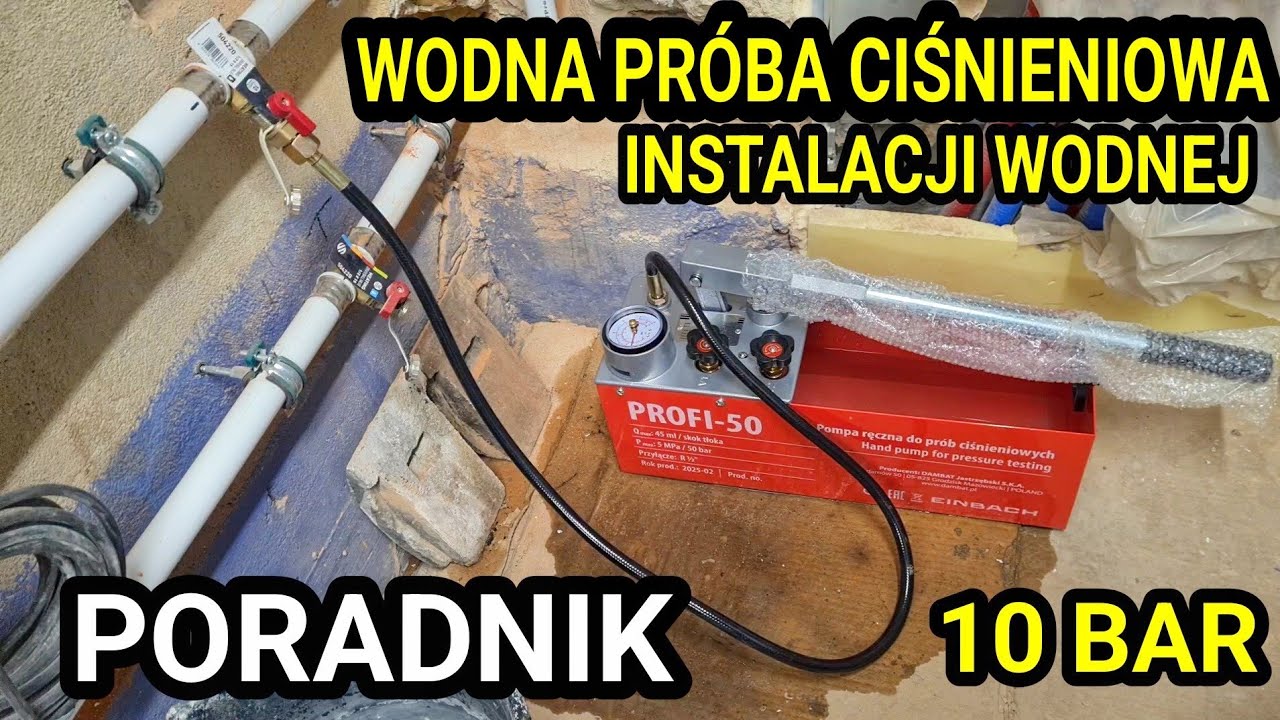 WODNA PRÓBA CIŚNIENIOWA - JAK SPRAWDZIĆ SZCZELNOŚĆ INSTALACJI - pompa ręczna do prób ciśnieniowych
