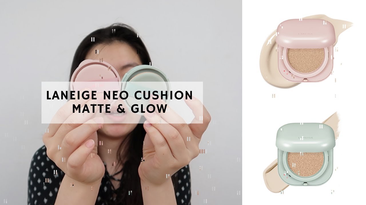 LANEIGE NEO CUSHION MATTE&GLOW FIRST IMPRESSION REVIEW