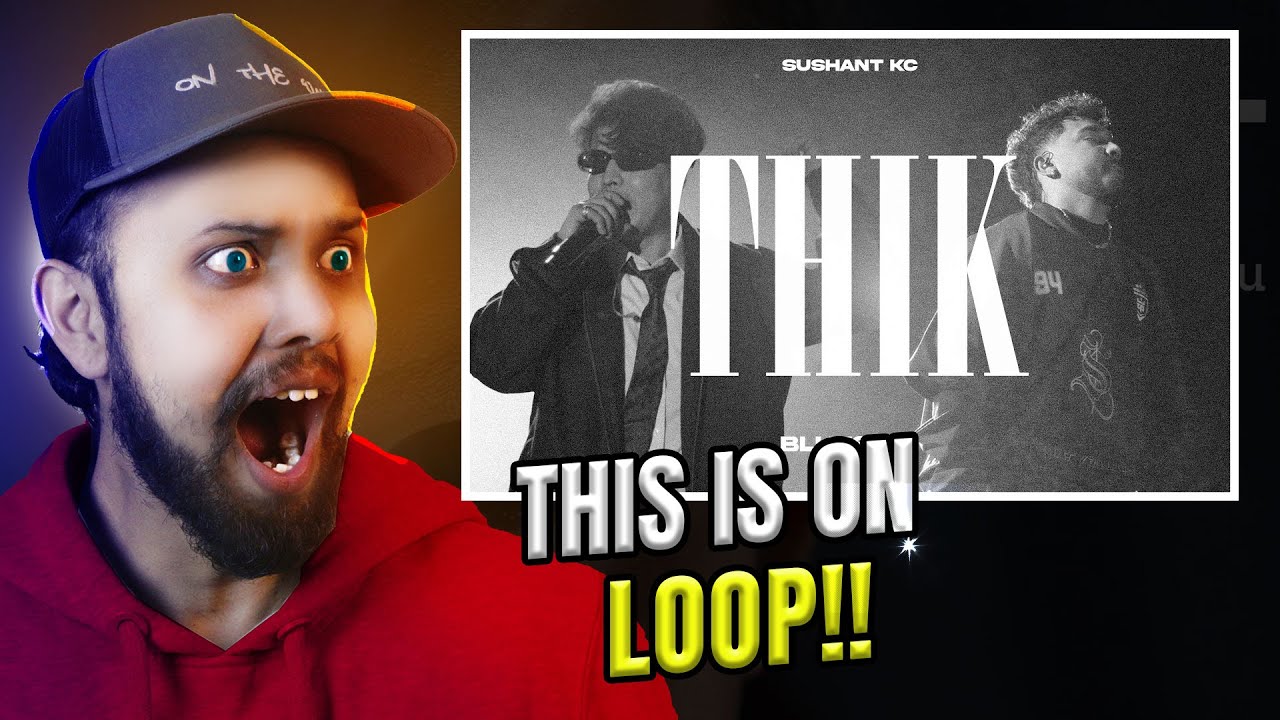 THE HOOK IS TOO BOUGIE!!! #reaction Sushant KC x Bluesss - Thik
