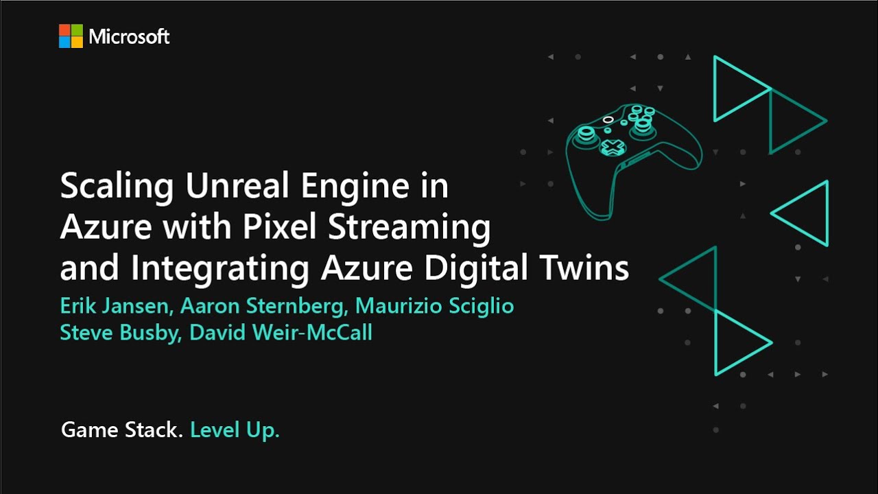 Scaling Unreal Engine in Azure with Pixel Streaming and Integrating Azure Digital Twins